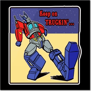 Keep on Truckin Prime Posters and Art